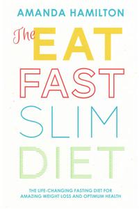 Eat, Fast, Slim Diet