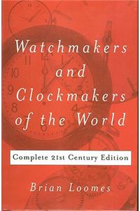 Watchmakers and Clockmakers of the World