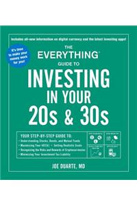 The Everything Guide to Investing in Your 20s & 30s