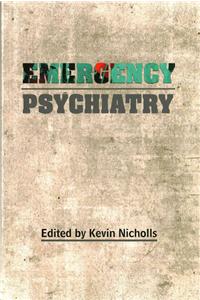 Emergency Psychiatry