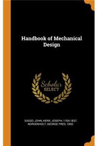 Handbook of Mechanical Design