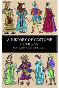 A History of Costume