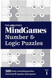 The Times Mindgames Number & Logic Puzzles: Book 1