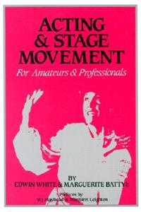 Acting and Stage Movement