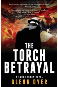 The Torch Betrayal