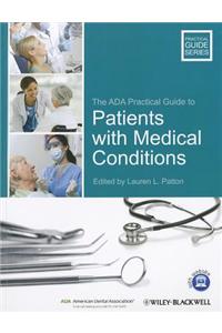 The ADA Practical Guide to Patients with Medical Conditions