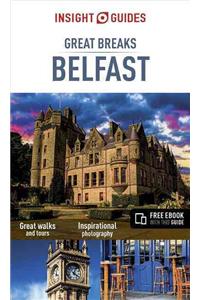 Insight Guides Great Breaks Belfast (Travel Guide with Free Ebook)