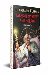 Tales of Mystery and Horror : illustrated Abridged Children Classics English Novel with Review Questions