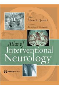 Atlas of Interventional Neurology