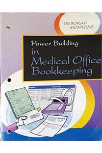 Power Building in Medical Office Bookkeeping