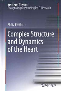 Complex Structure and Dynamics of the Heart