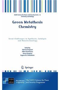 Green Metathesis Chemistry