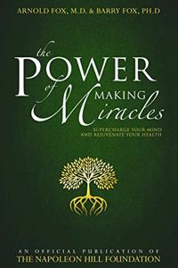 The Power of Making Miracles