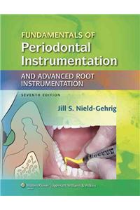 Fundamentals of Periodontal Instrumentation and Advanced Root Instrumentation