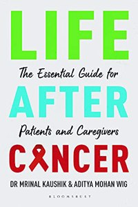 Life after Cancer: An Essential Guide for Patients and Caregivers