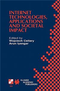 Internet Technologies, Applications and Societal Impact