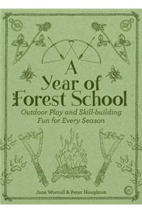 A Year of Forest School