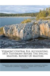 Vermont Central R.R. Accounting, 1875