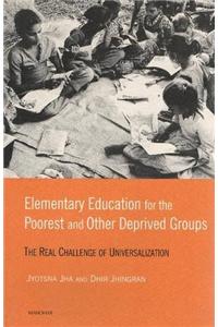 Elementary Education for the Poorest and Other Deprived Groups