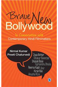 Brave New Bollywood