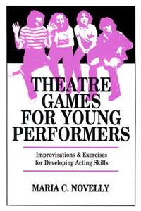 Theatre Games for Young Performers