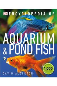 Encyclopedia of Aquarium and Pond Fish