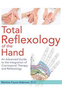 Total Reflexology of the Hand