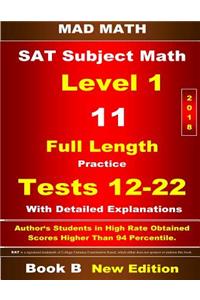 2018 SAT Subject Level 1 Book B Tests 12-22