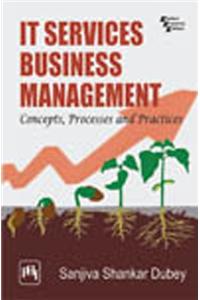 It Services Business Management : Concepts, Processes And Practices