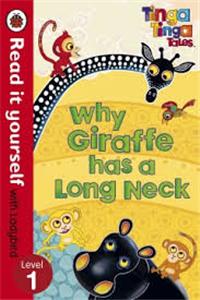 Tinga Tinga Tales: Why Giraffe Has a Long Neck - Read it yourself with Ladybird