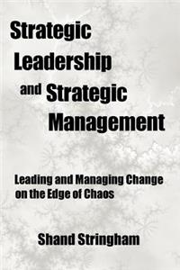 Strategic Leadership and Strategic Management