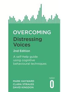 Overcoming Distressing Voices, 2nd Edition