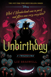 Unbirthday (a Twisted Tale)