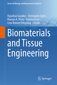 Biomaterials and Tissue Engineering