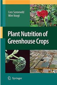 Plant Nutrition of Greenhouse Crops