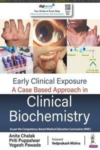 Early Clinical Exposure: A Case Based Approach in Clinical Biochemistry