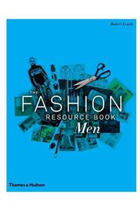 The Fashion Resource Book: Men