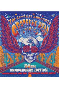 Complete Annotated Grateful Dead Lyrics