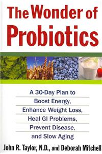 The Wonder of Probiotics