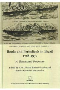 Books and Periodicals in Brazil 1768-1930