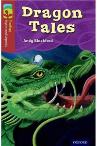 Oxford Reading Tree TreeTops Myths and Legends: Level 15: Dragon Tales