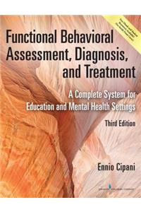 Functional Behavioral Assessment, Diagnosis, and Treatment