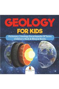 Geology For Kids - Pictionary Geology Encyclopedia Of Terms Children's Rock & Mineral Books