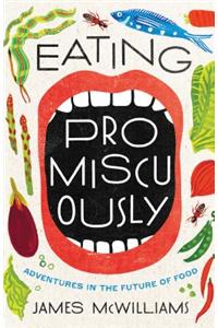 Eating Promiscuously