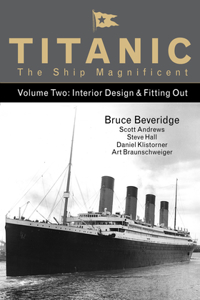 Titanic the Ship Magnificent Vol 2, 2