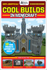 Cool Builds in Minecraft!: An Afk Book (Gamesmaster Presents)