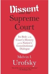 Dissent and the Supreme Court