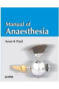 Manual of Anaesthesia