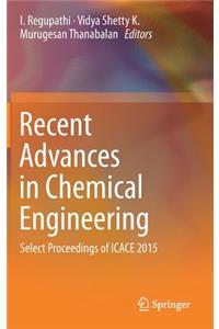 Recent Advances in Chemical Engineering