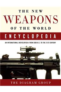 The New Weapons of the World Encyclopedia